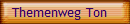 Themenweg Ton